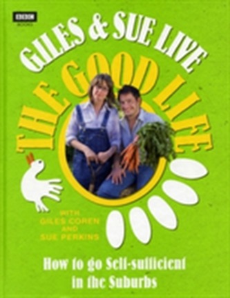 Giles and Sue Live The Good Life