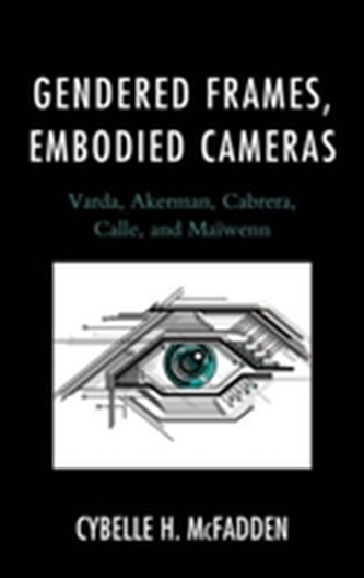 Gendered Frames, Embodied Cameras