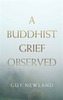A Buddhist Grief Observed