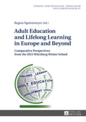 Adult Education and Lifelong Learning in Europe and Beyond