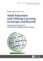 Adult Education and Lifelong Learning in Europe and Beyond