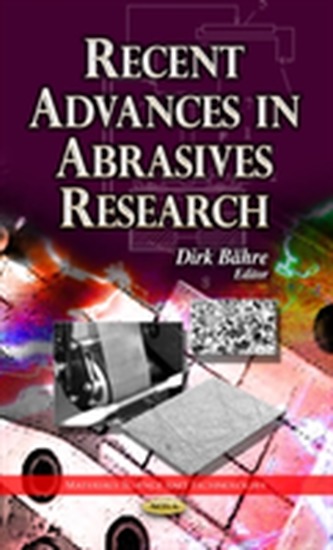 Recent Advances in Abrasives Research