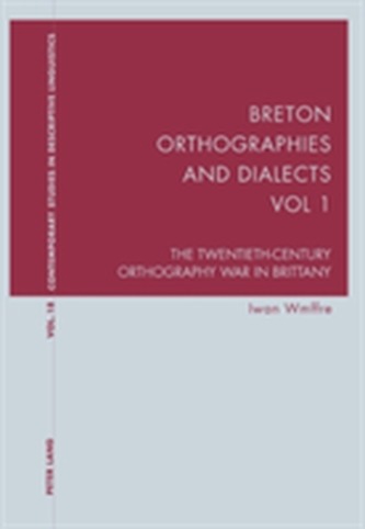 Breton Orthographies and Dialects - Vol. 2