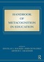 Handbook of Metacognition in Education
