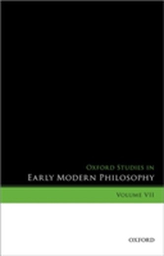 Oxford Studies in Early Modern Philosophy, Volume VII