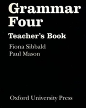 Grammar: Four: Teacher's Book