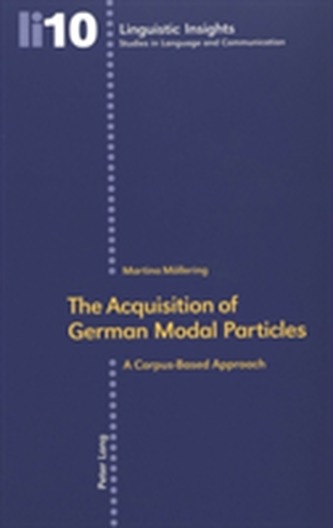 The Acquisition of German Modal Particles