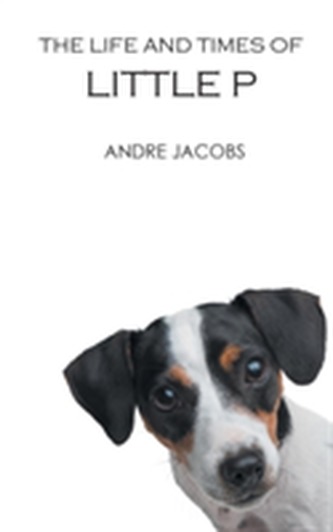 The Life And Times Of Little P