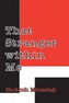 That Stranger Within Me