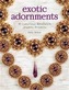 Exotic Adornments