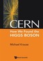 Cern: How We Found The Higgs Boson