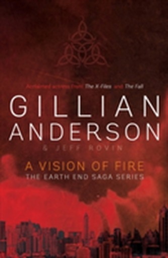 A Vision of Fire