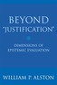Beyond Justification