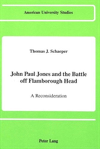 John Paul Jones and the Battle Off Flamborough Head