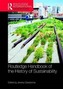 Routledge Handbook of the History of Sustainability