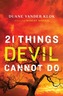21 Things the Devil Cannot Do