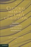 Cultural Memory and Early Civilization