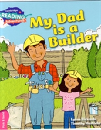 My Dad is a Builder Pink B Band