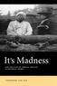 It's Madness