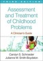 Assessment and Treatment of Childhood Problems, Third Edition