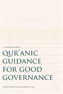 Qur'anic Guidance for Good Governance