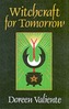 Witchcraft for Tomorrow