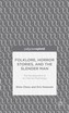 Folklore, Horror Stories, and the Slender Man