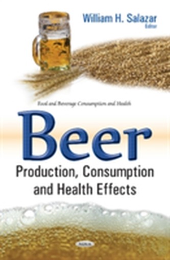 Beer  Production, Consumption & Health Effects