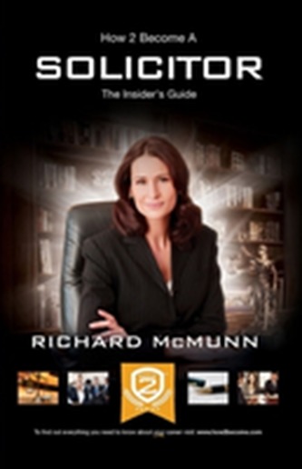 How to Become a Solicitor: The Ultimate Guide to Becoming a UK Solicitor