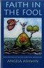 Faith in the Fool