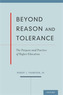 Beyond Reason and Tolerance