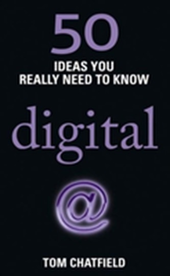 50 Digital Ideas You Really Need to Know