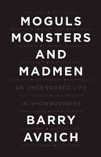 Moguls, Monsters, And Madmen