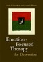 Emotion-Focused Therapy for Depression