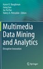 Multimedia Data Mining and Analytics
