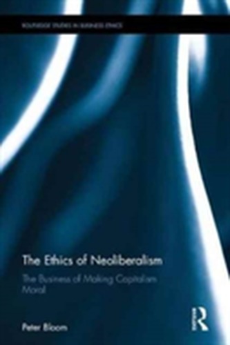 The Ethics of Neoliberalism