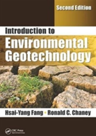 Introduction to Environmental Geotechnology, Second Edition