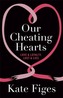 Our Cheating Hearts