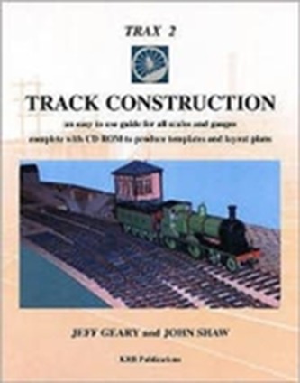 Track Design and Construction Using TRAX