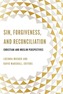 Sin, Forgiveness, and Reconciliation
