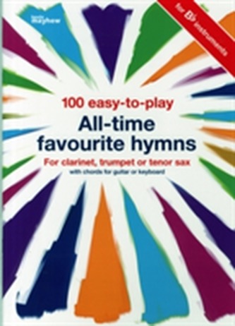 100 EASY TO PLAY ALL TIME FAVOURITE HYMN