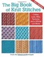 The Big Book of Knit Stitches
