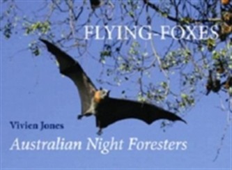Flying Foxes
