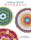 Modern Crochet Mandalas