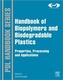 Handbook of Biopolymers and Biodegradable Plastics