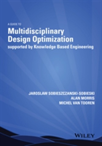 Multidisciplinary Design Optimization Supported by Knowledge Based Engineering
