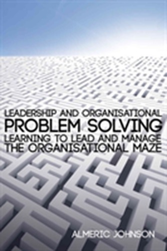 Leadership and Organisational Problem Solving