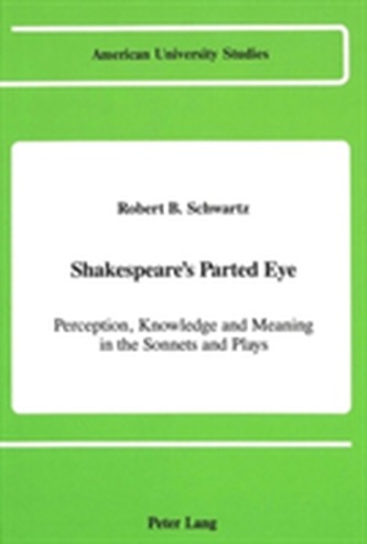 Shakespeare's Parted Eye