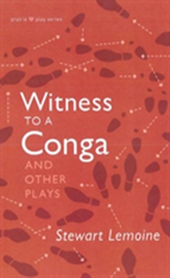 Witness to a Conga & Other Plays