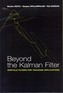 Beyond the Kalman Filter